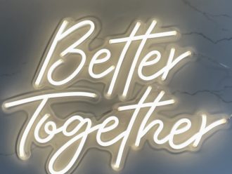 Better Together LED Sign